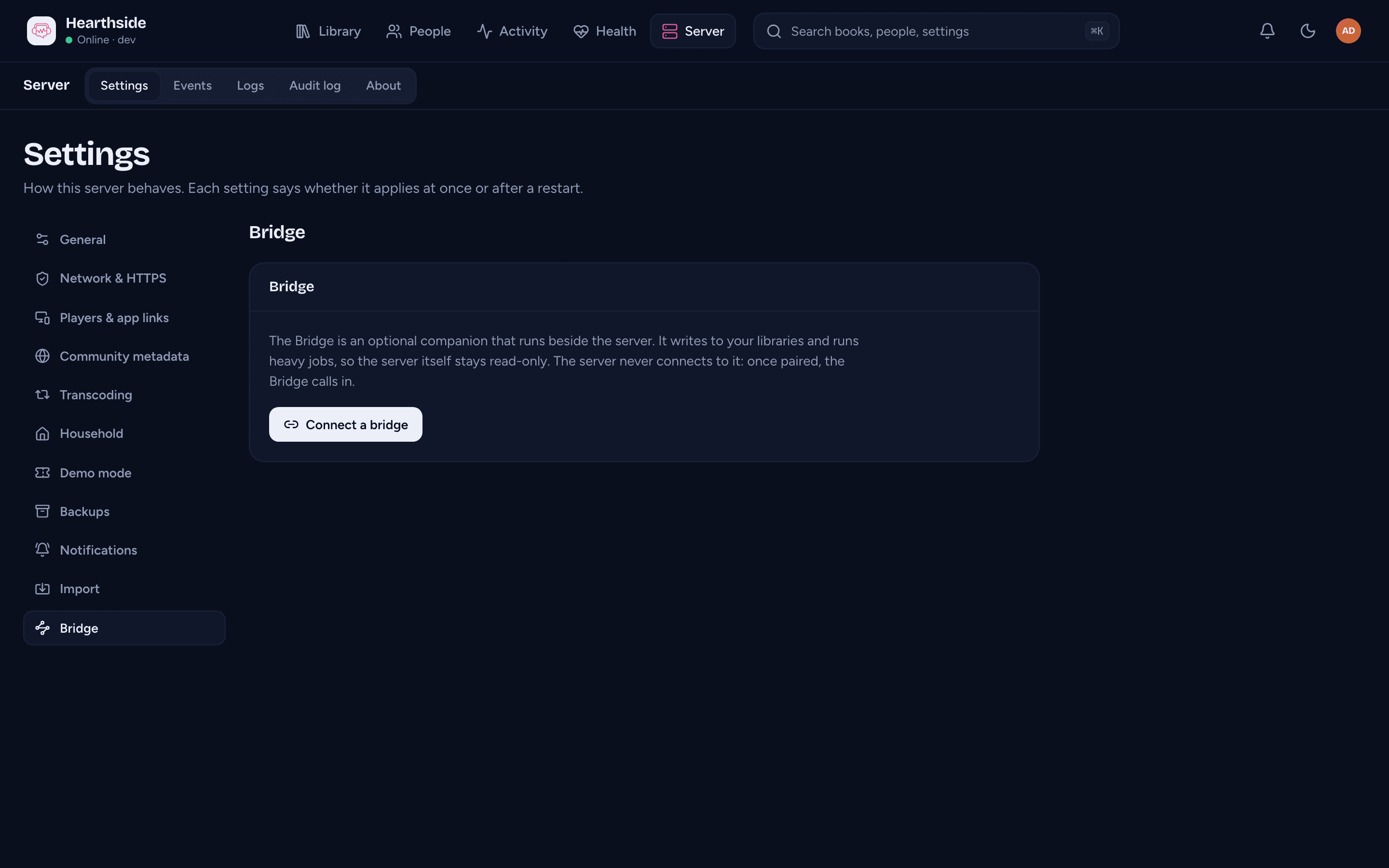 Server > Settings > Bridge before a Bridge is connected